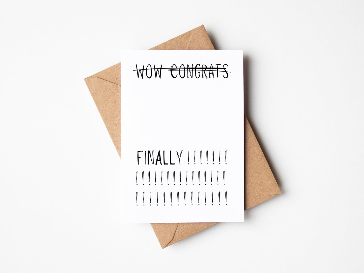 Handwritten Finally!!! Card