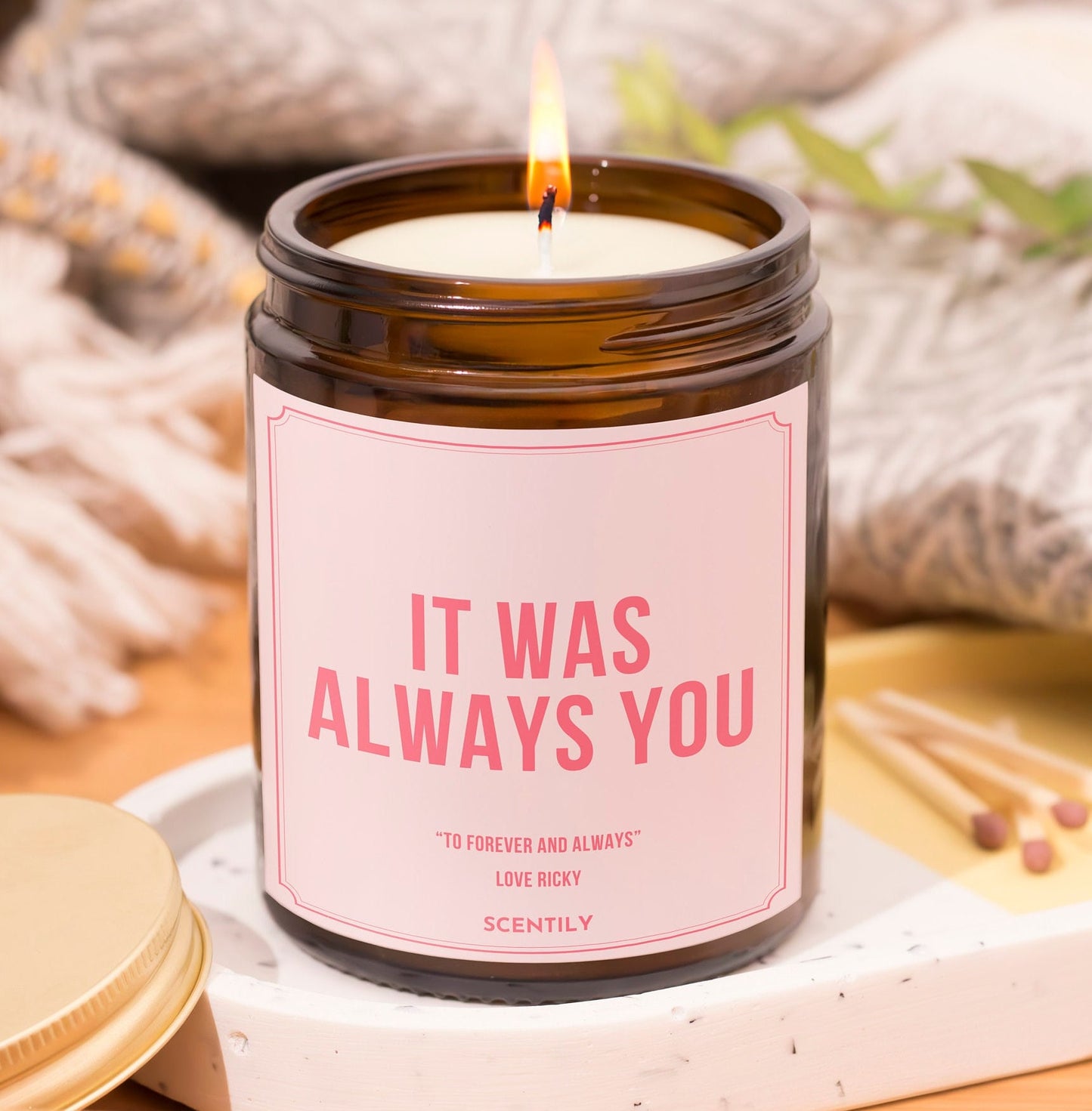 It Was Always You Scented Candle