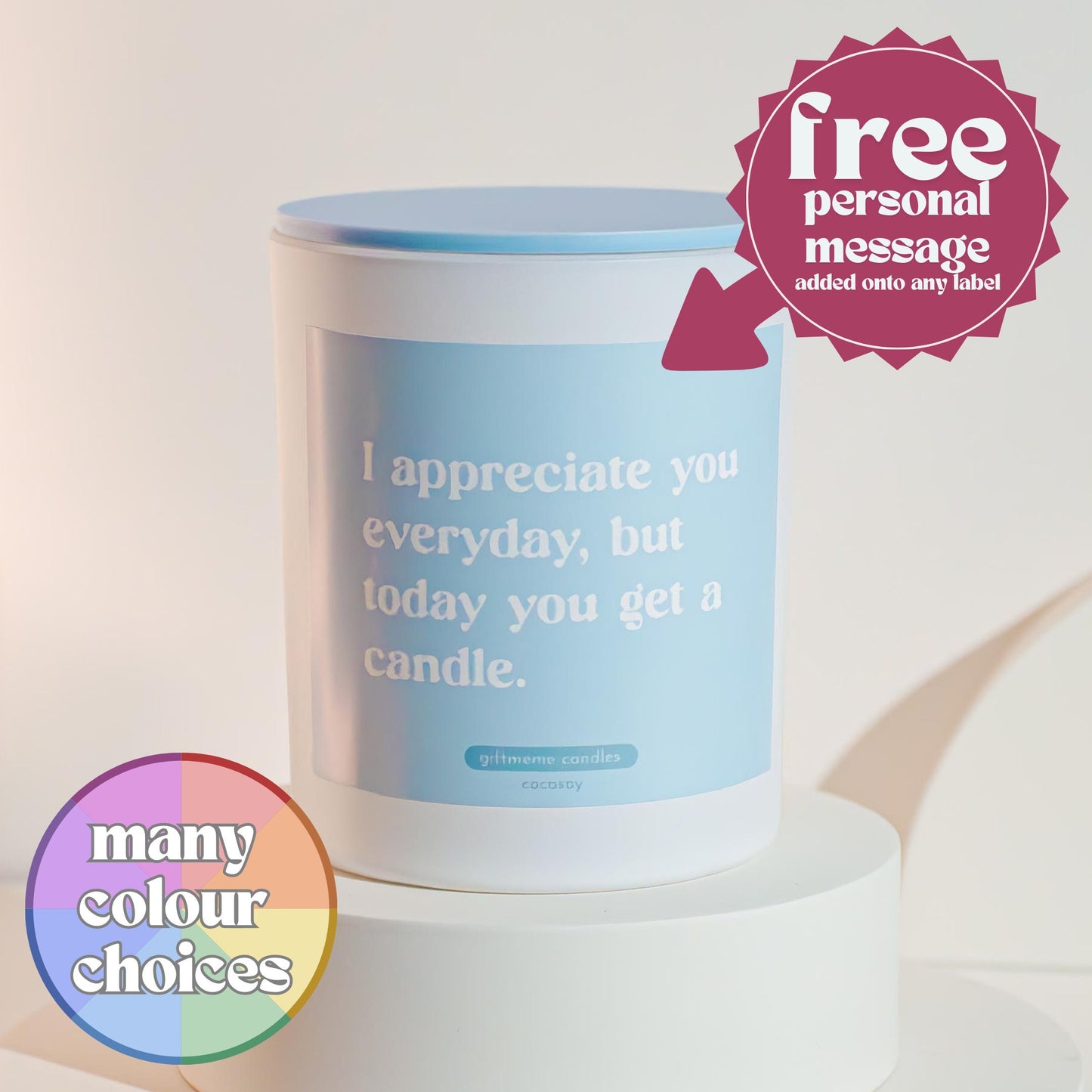 I Appreciate You Scented Candle