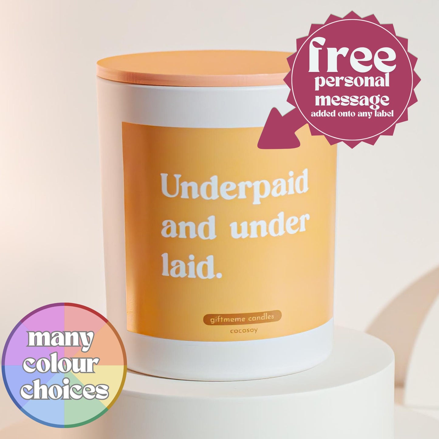 Under Paid & Under Laid Scented Candle