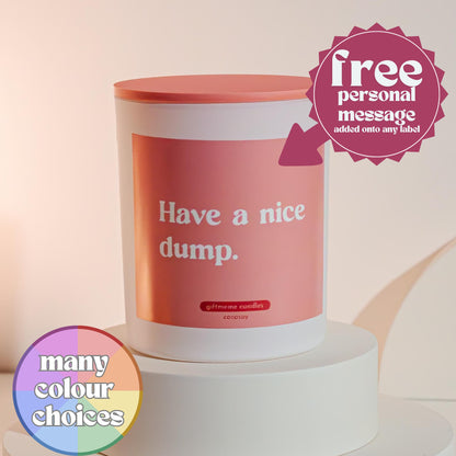 Have a Nice Dump Scented Candle
