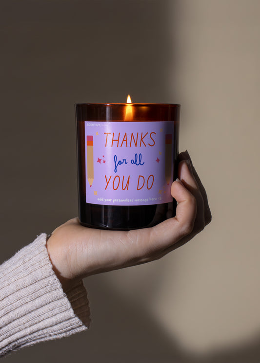 Thanks For All You Do Teacher Scented Candle