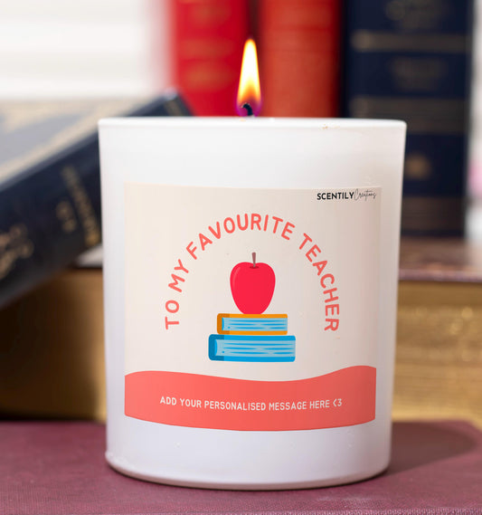 To My Favourite Teacher Scented Candle