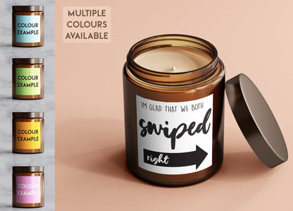 Glad We Both Swiped Scented Candle
