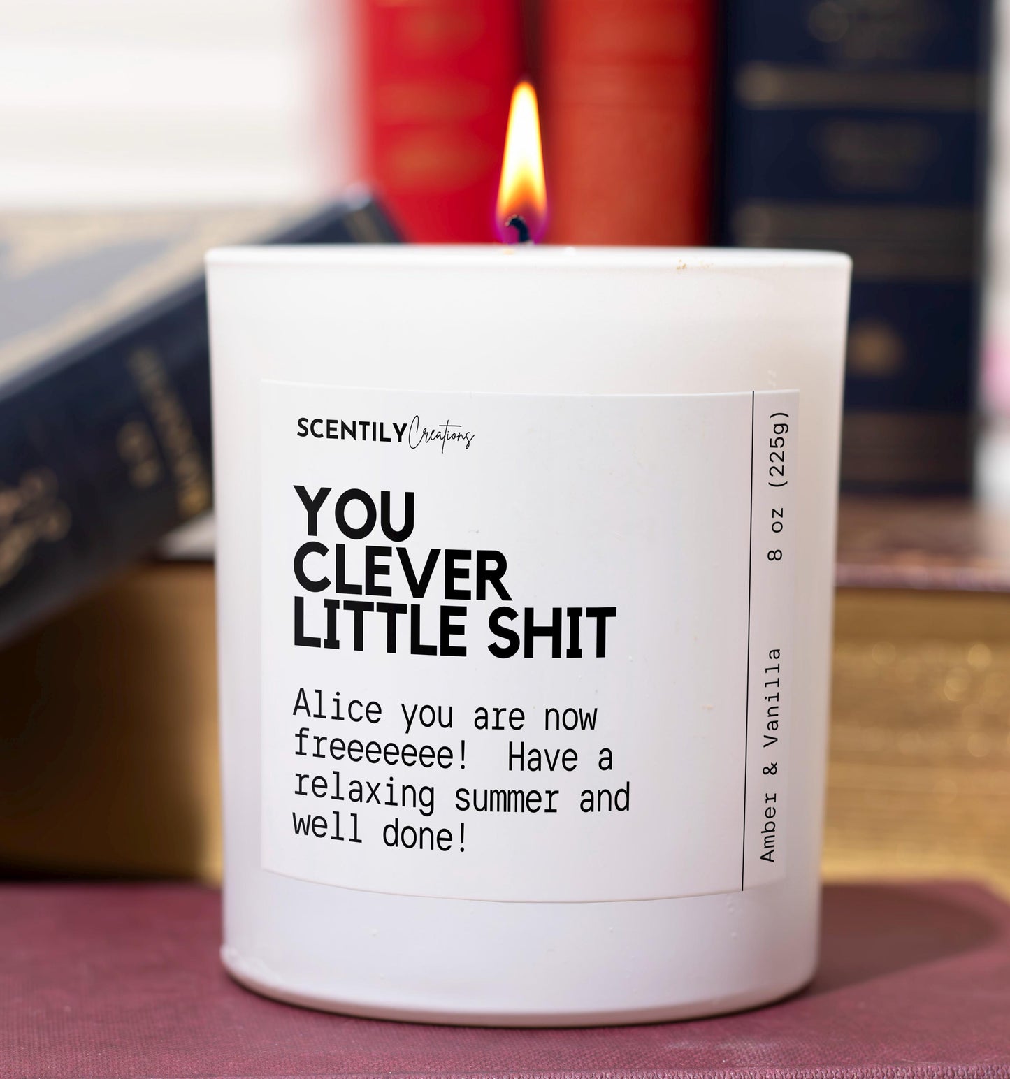 You Clever Sh*t Scented Candle