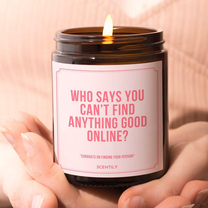 Found You Online Scented Candle