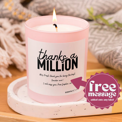 Thanks a Million Scented Candle