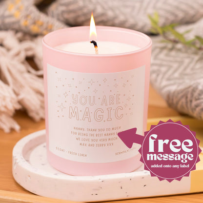 You're Magic Scented Candle