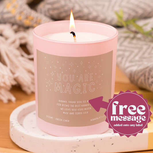 You're Magic Scented Candle