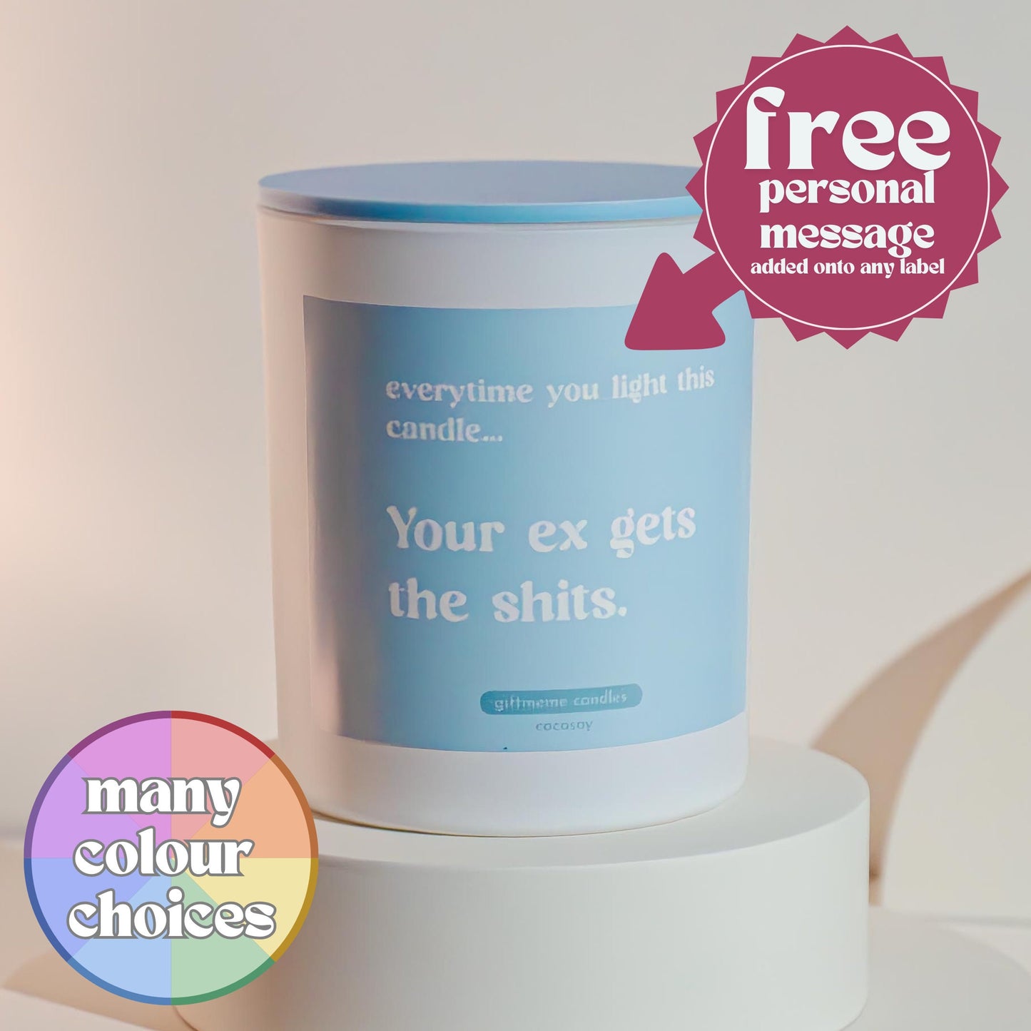 Ex Gets The Sh*ts Scented Candle