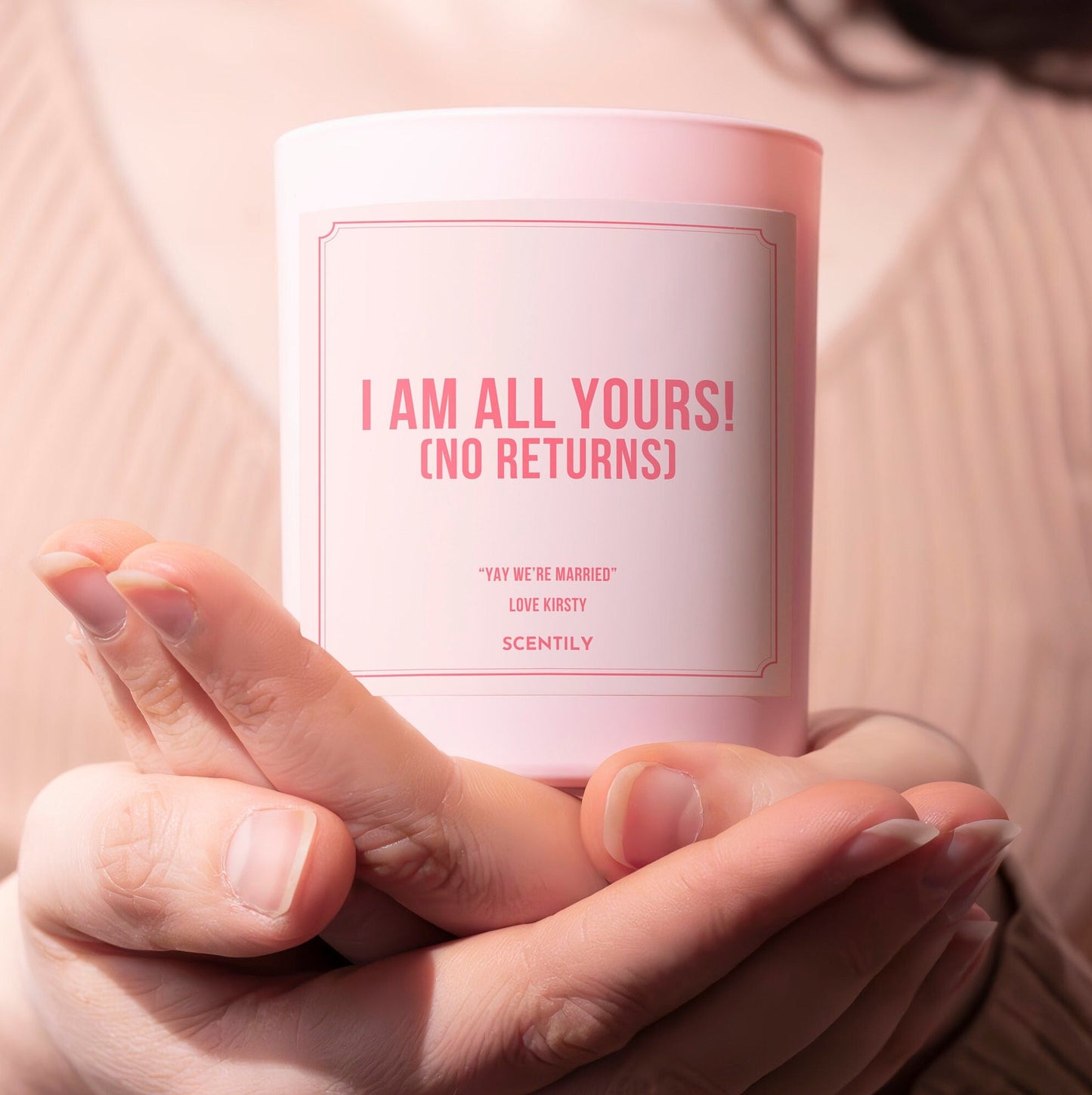 Im All Yours No Returns Scented Candle