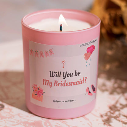 Be My Bridesmaid? Scented Candle